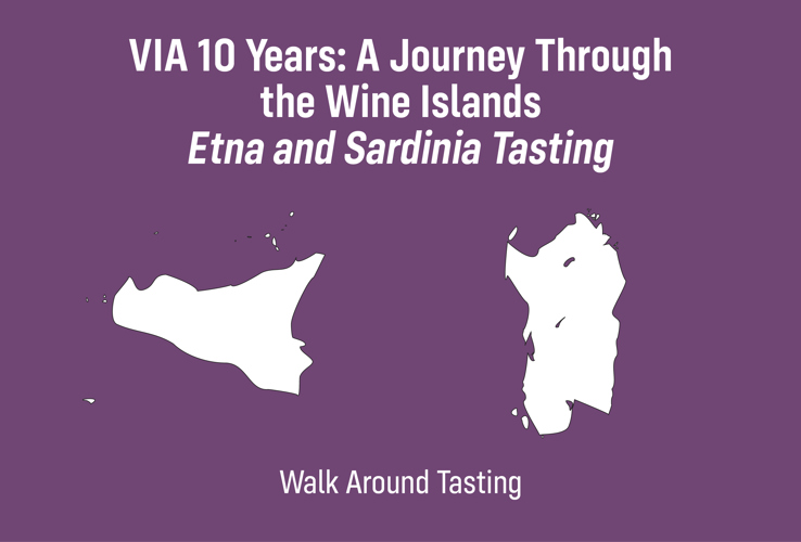 10 Anni di VIA: Un Viaggio tra le Isole del Vino – Degustazione tra Etna e Sardegna