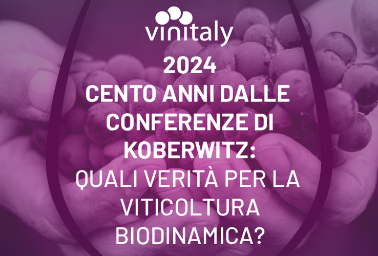 2024: Cento anni dalle conferenze di Koberwitz: quali verità per la viticoltura biodinamica?