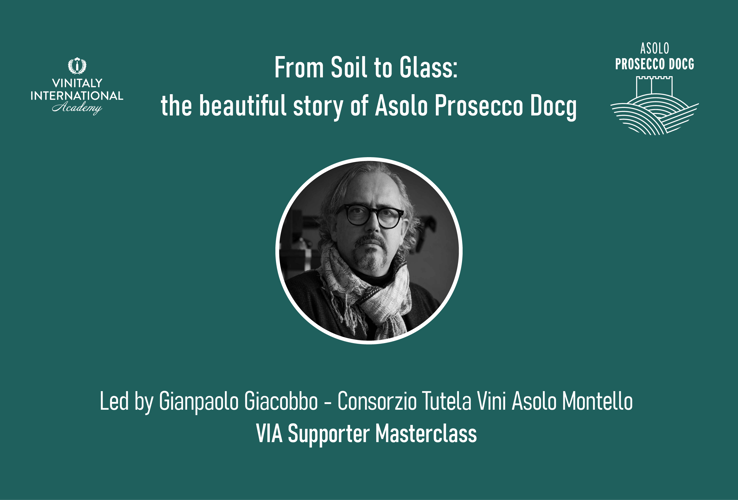 From Soil to Glass: the beautiful story of Asolo Prosecco DOCG