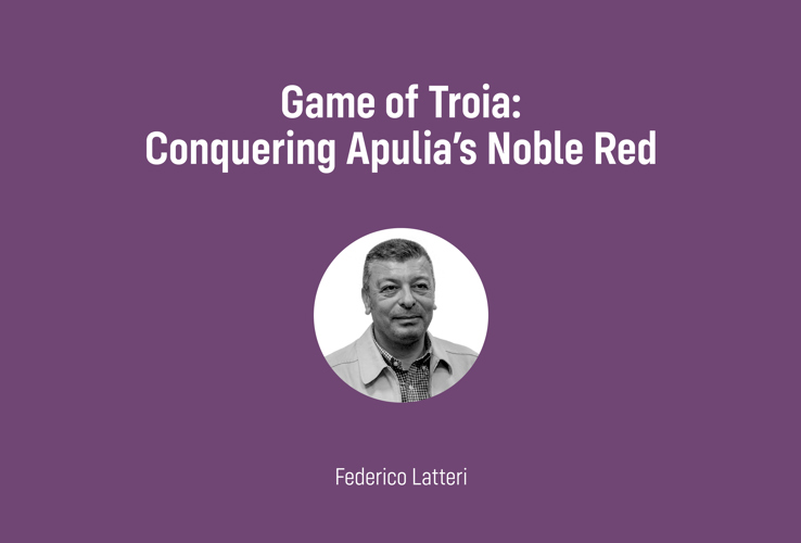Game of Troia: alla conquista del rosso nobile di Puglia